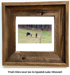 trail rides near me in Spanish Lake, Missouri